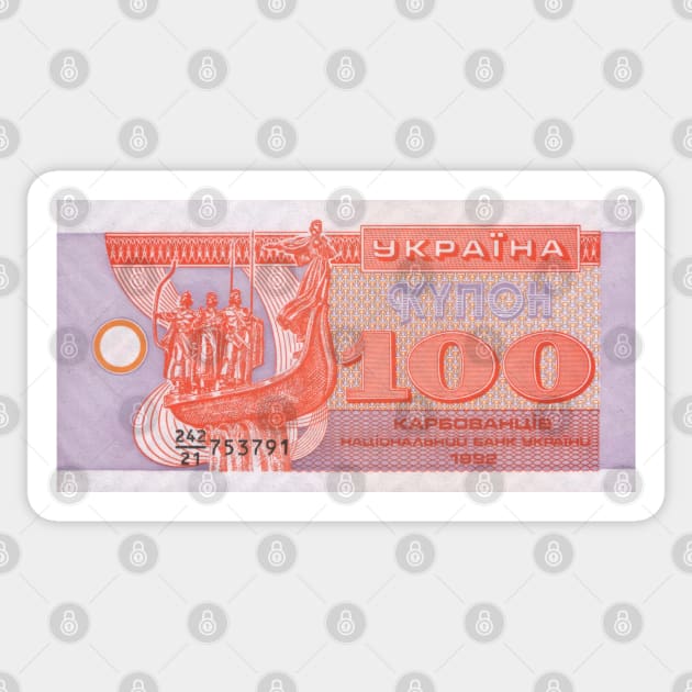 Ukraine 100 karbovanets Banknote Sticker by EphemeraKiosk